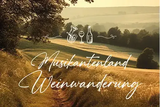 Musikantenland-Weinwanderung